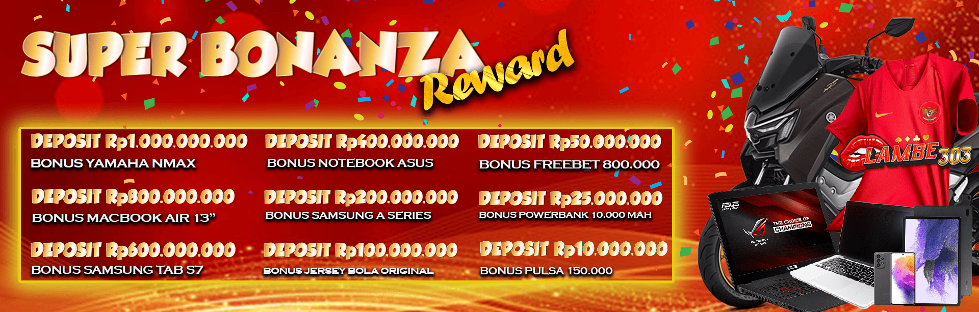 BIG BONANZA REWARD