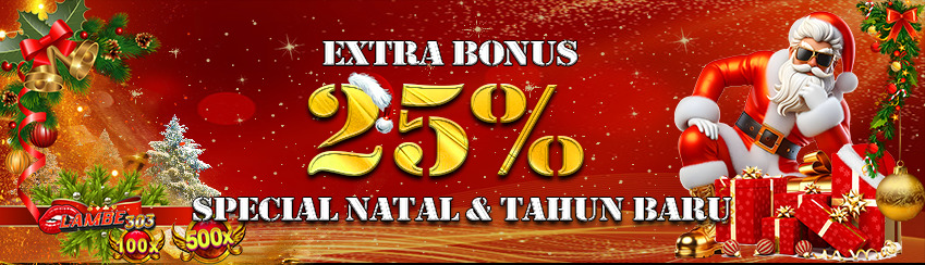 BONUS NATAL DAN TAHUN BARU 25%